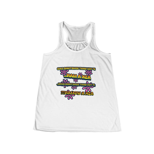 Empowering Women's Flowy Racerback Tank - 'Ask a Woman' Fitness Motivational Tee